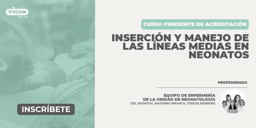 Curso: Inserción y manejo de las líneas medias en neonatos